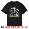 Real Estate Agent Broker Professional Houses Quote Shirt