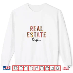 Sweatshirt Real Estate Agent Real Estate Life Closing Day Shirt