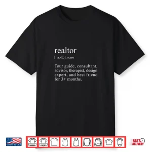 Realtor Definition Professional Real Estate Agent Statement Shirt