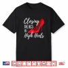 Closing Deals In High Heels Professional Statement Shirt