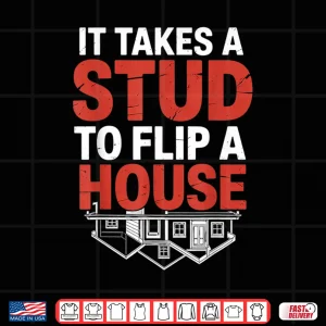 Design Flip A House Flipping Professional House Flipper Shirt