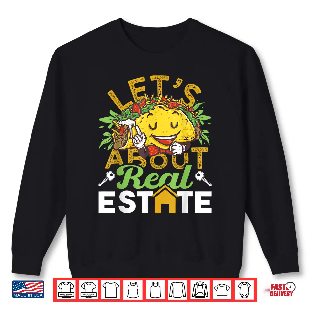 Lets Taco About Real Estate Professional Agent Graphic Shirt Lets Taco About Real Estate Professional Agent Graphic Shirt