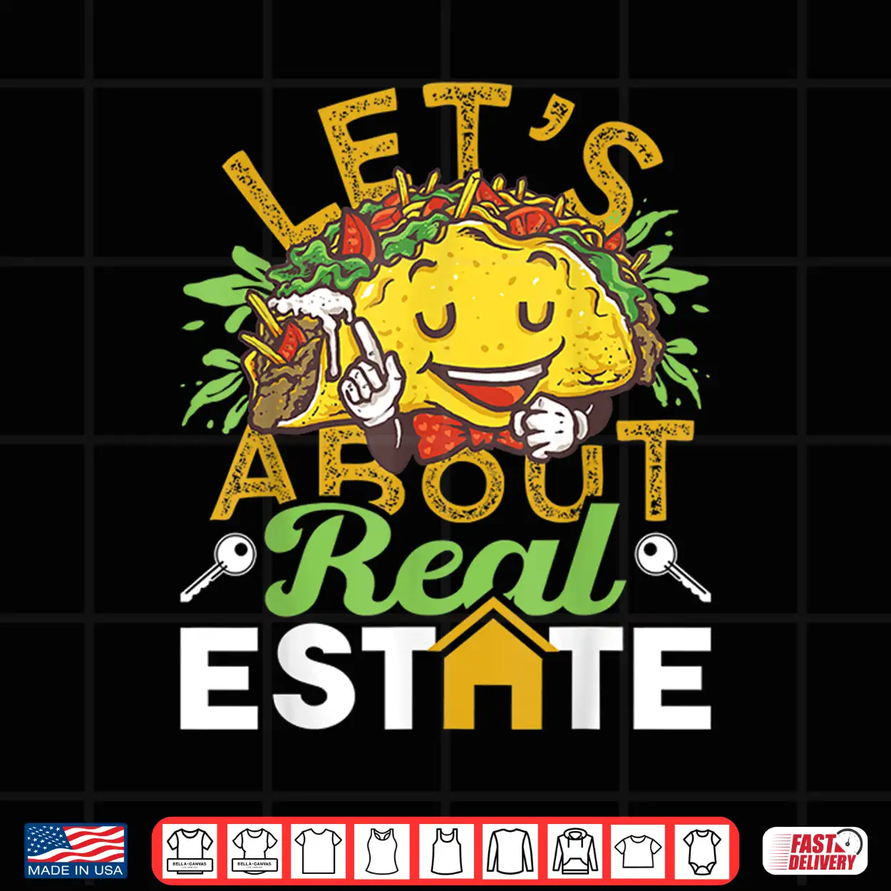 Lets Taco About Real Estate Professional Agent Graphic Shirt Lets Taco About Real Estate Professional Agent Graphic Shirt