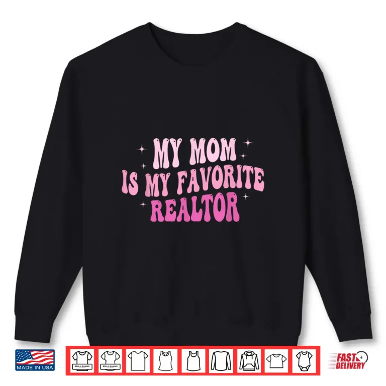 Sweatshirt Professional Real Estate Maternal Excellence Aesthetic Shirt