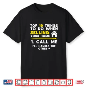 Realtor Call Me Professional Contact Information Shirt
