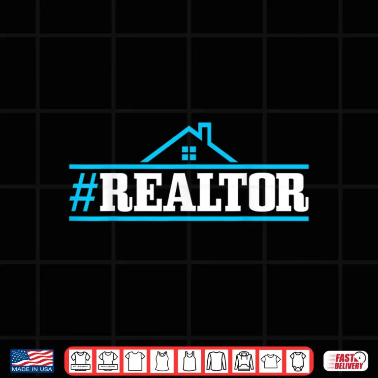 Design Realtor Hashtag House Rent Broker Professional Design Shirt