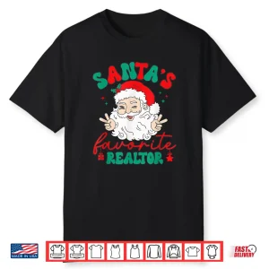 Santas Favorite Realtor Christmas Professional Holiday Shirt