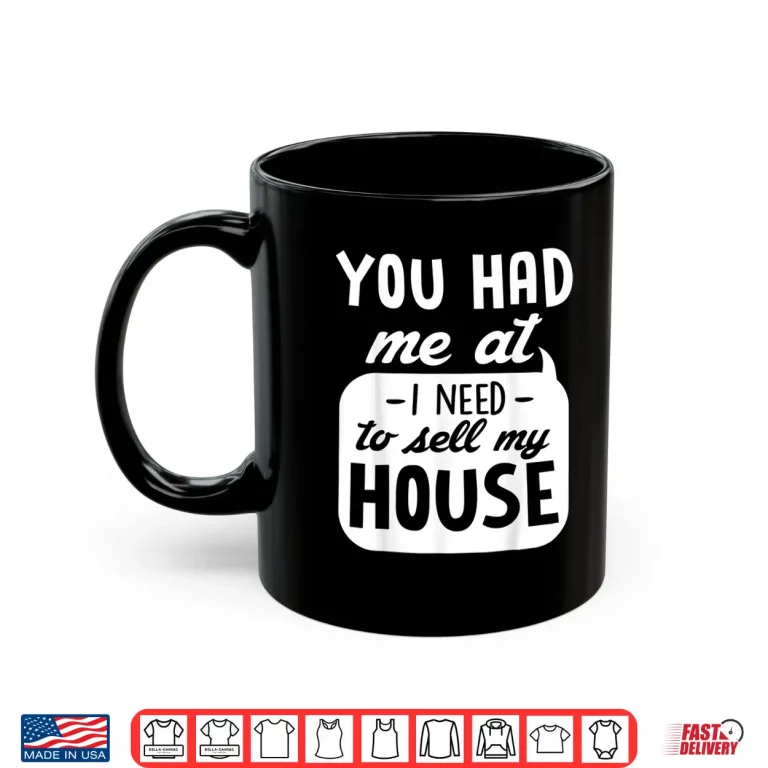 Mug Sell My House Professional Real Estate Agent Statement Shirt