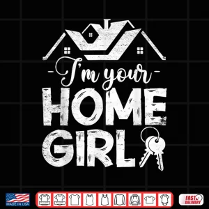 Design Home Girl Real Estate Professional Modern Graphic Shirt