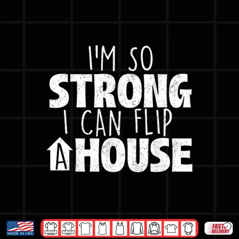 Design I Can Flip A House Professional Real Estate Broker Shirt