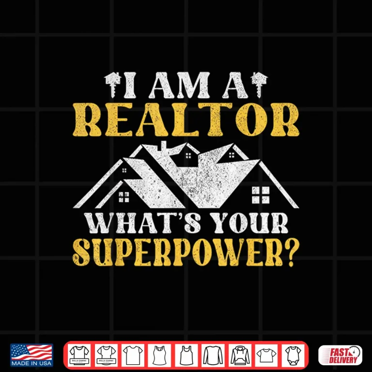 Design I Am A Realtor Professional Superhero Statement Shirt