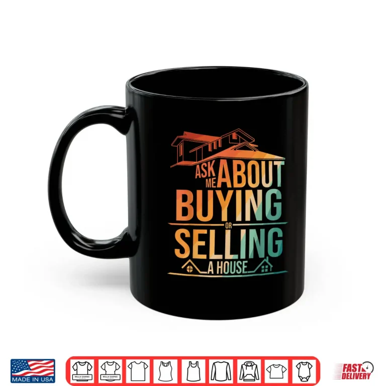 Mug Real Estate Art Professional Realtor Artistic Design Shirt