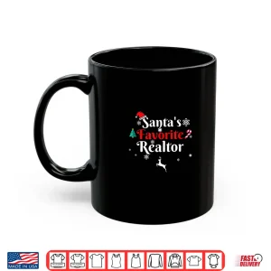 Mug Santas Favorite Realtor Christmas Holiday Professional Shirt