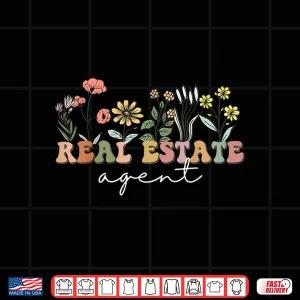 Design Wildflower Real Estate Agent Life Investor Aesthetic Shirt