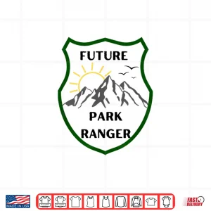 Future Park Ranger Career Aspiration Professional Design Shirt 3 Design Future Park Ranger Career Aspiration Professional Design Shirt