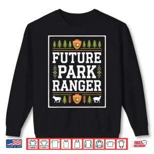 Sweatshirt Future Park Ranger School Career Exploration Graphic Shirt