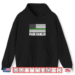 Hoodie Park Ranger Green Line American Flag Wildlife Game Warden Shirt