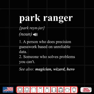 Design Park Ranger Funny Dictionary Definition Professional Shirt