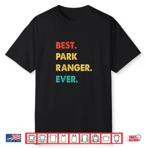 Park Ranger Profession Retro Best Ever Achievement Shirt