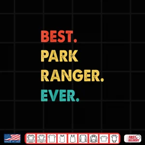 Design Park Ranger Profession Retro Best Ever Achievement Shirt