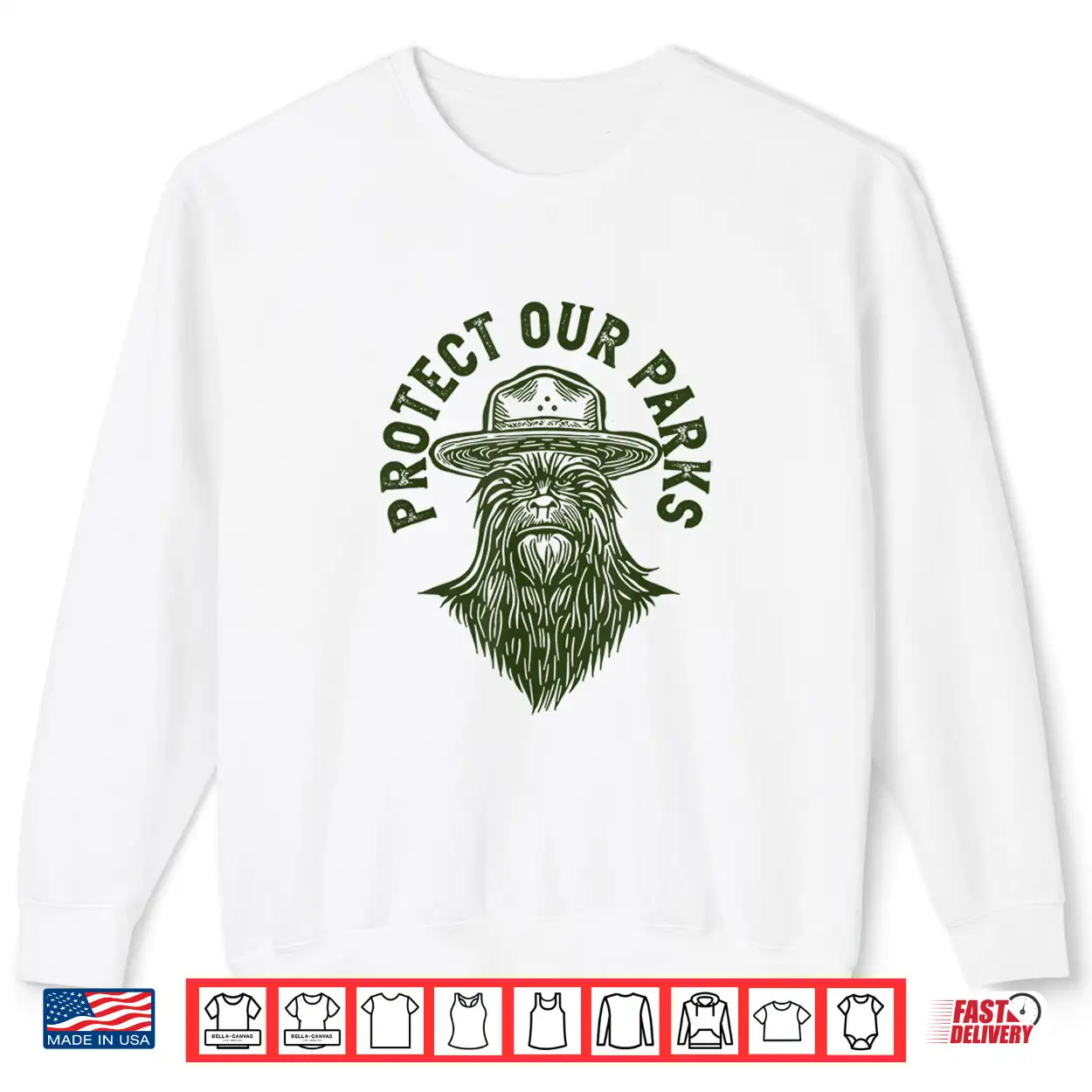 Protect Our Parks Sasquatch Park Ranger Bigfoot Graphic Shirt Protect Our Parks Sasquatch Park Ranger Bigfoot Graphic Shirt