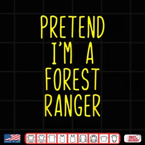 Design Pretend Im A Forest Ranger Lazy Halloween Costume Shirt