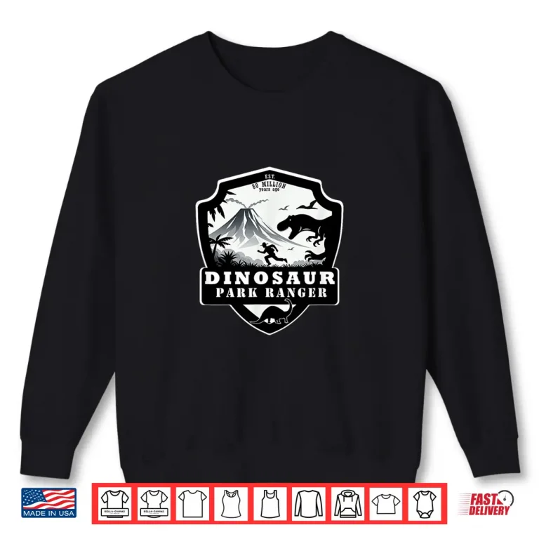 Sweatshirt Dinosaur Park Ranger Prehistoric Wildlife Professional Shirt 1