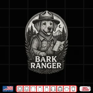 Design Bark Ranger Funny Dog Nature Wildlife Preservation Shirt