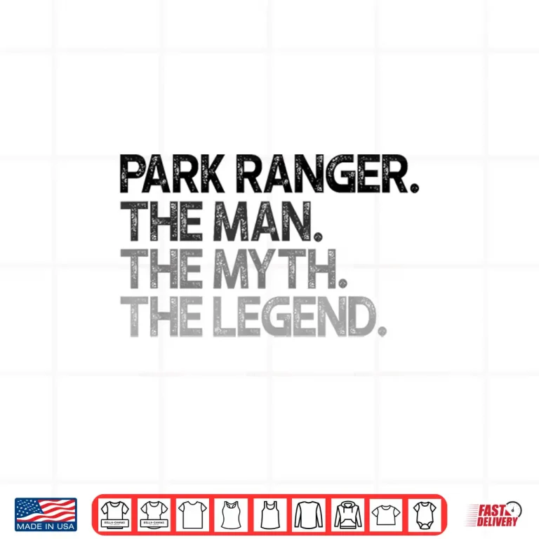 Design Park Ranger Man Myth Legend Professional Achievement Shirt