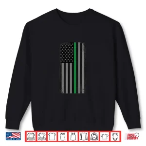 Sweatshirt Thin Green Line Flag Park Ranger Game Warden Shirt