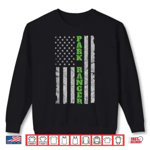 Sweatshirt USA Park Ranger American Flag Patriotic Professional Shirt