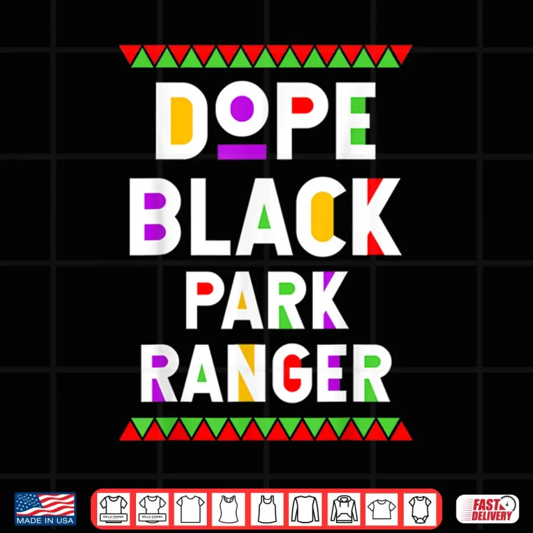 Design Dope Black Park Ranger African American Professional Pride Shirt