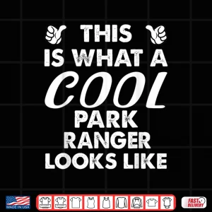 Design Cool Park Ranger Professional Identity Achievement Shirt