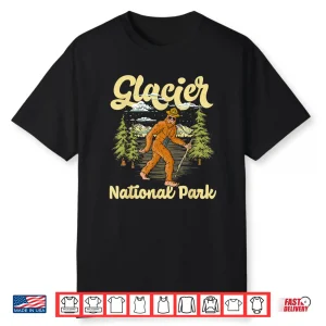 Glacier National Park Ranger Bigfoot Sasquatch Montana Shirt