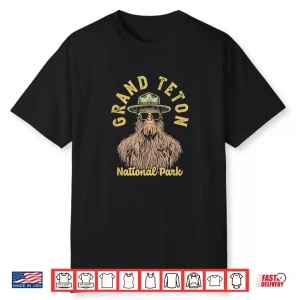 Grand Teton National Park Sasquatch Ranger Cryptid Humor Shirt