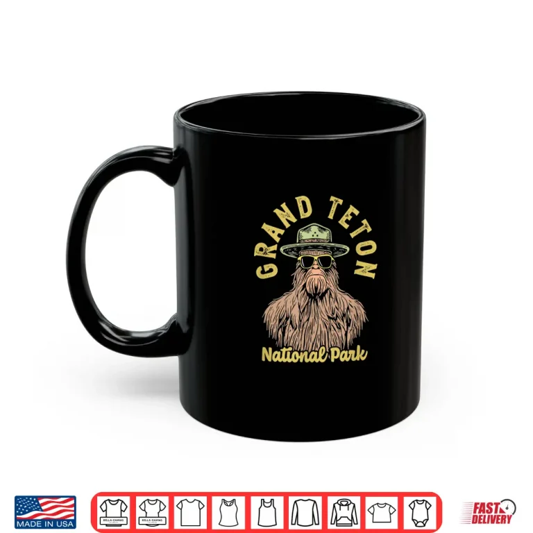 Mug Grand Teton National Park Sasquatch Ranger Cryptid Humor Shirt