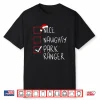 Nice Naughty Park Ranger Christmas List Santa Holiday Shirt