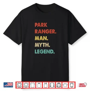 Park Ranger Man Myth Legend Professional Minimalist Shirt