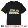 Park Ranger Profession Birthday Worker Graphic Design Shirt