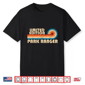Park Ranger Profession Birthday Worker Graphic Design Shirt