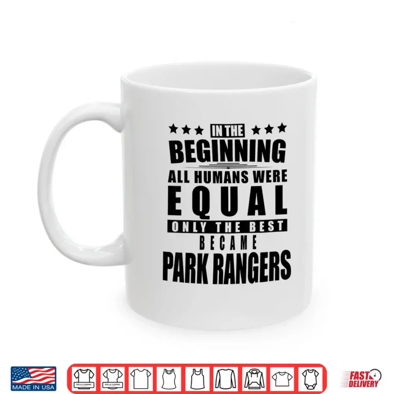 Mug Park Ranger Professional Personalized Identity Statement Shirt