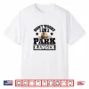 Park Warden Professional Statement Graphic Design Shirt