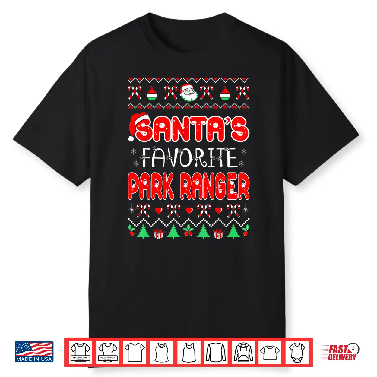 Santas Favorite Park Ranger Christmas Holiday Festive Shirt Santas Favorite Park Ranger Christmas Holiday Festive Shirt