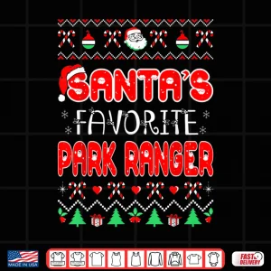 Santas Favorite Park Ranger Christmas Holiday Festive Shirt 4 Design Santas Favorite Park Ranger Christmas Holiday Festive Shirt
