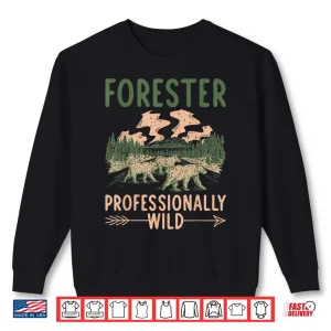 Sweatshirt Forester Professionally Wild Nature Adventure Shirt