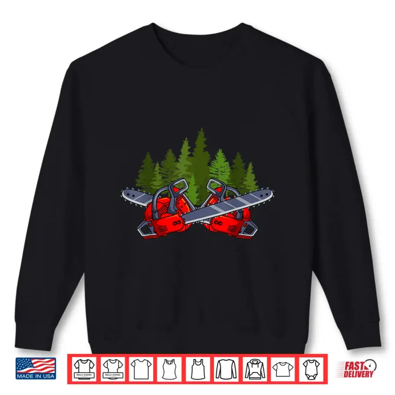 Sweatshirt Lumberjack Forester Woodworker Professional Tools Shirt