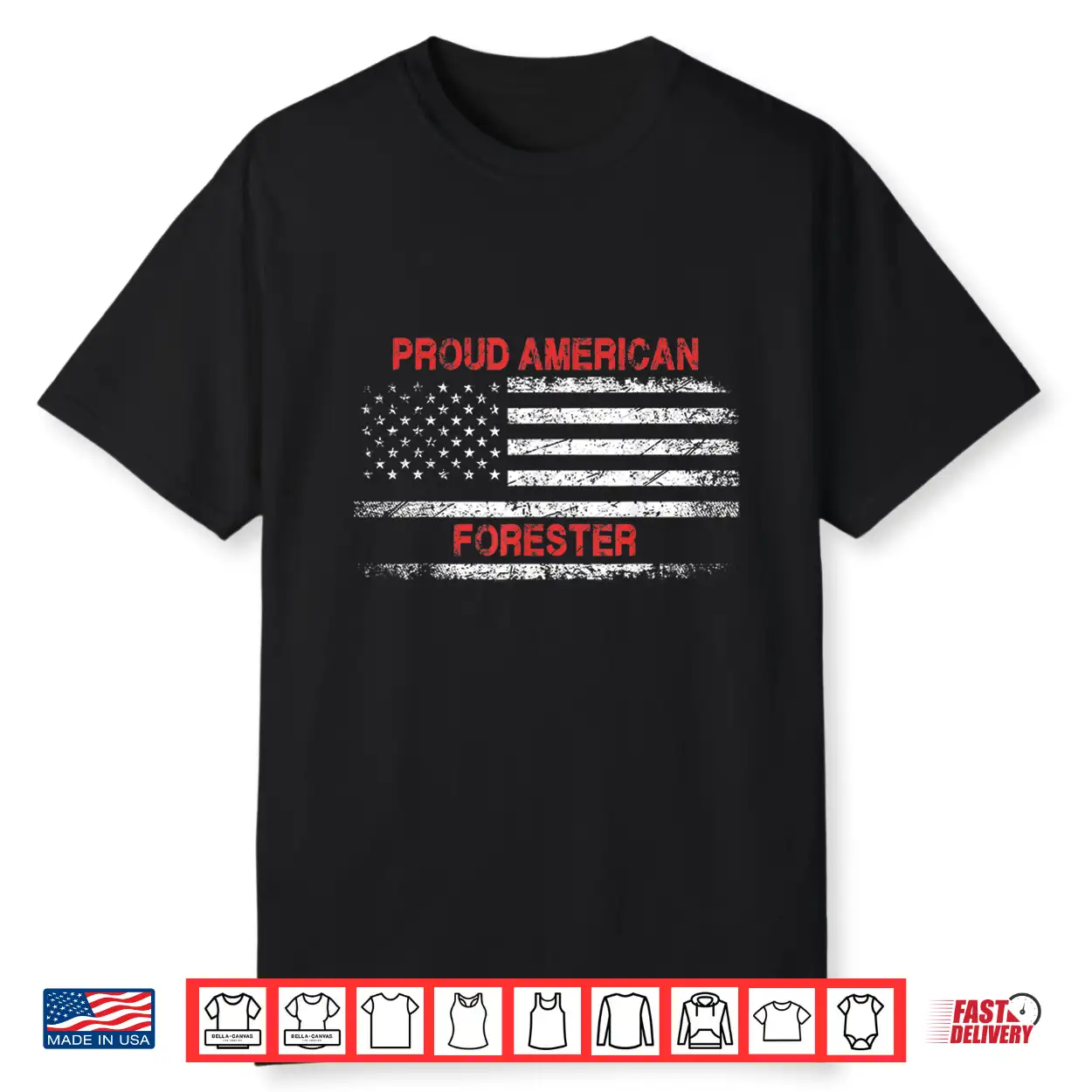 Proud American Patriotic Flag Professional Forester Shirt Proud American Patriotic Flag Professional Forester Shirt