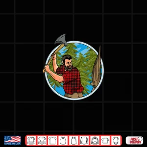 Design Lumberjack Forester Woodworker Tree Logger Heritage Shirt