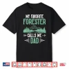 Proud Parent Of Forester Professional Family Pride Shirt