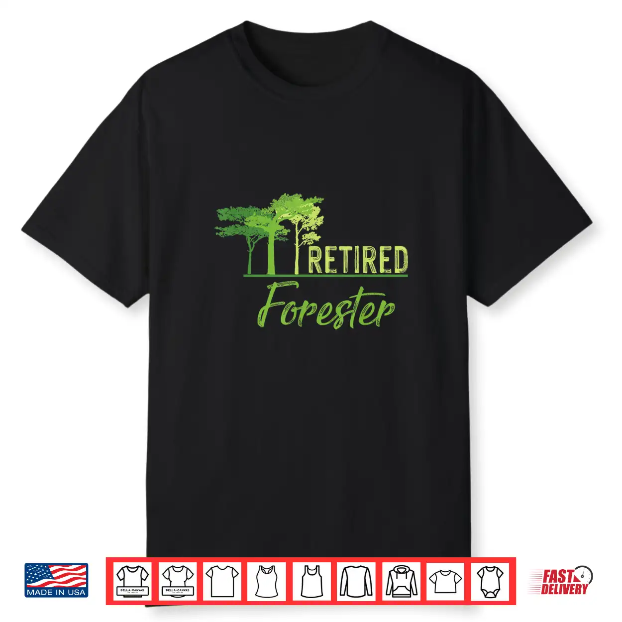 Retired Forester Professional Achievement Graphic Shirt Retired Forester Professional Achievement Graphic Shirt